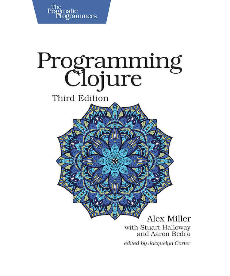 Programming Clojure, Third Edition