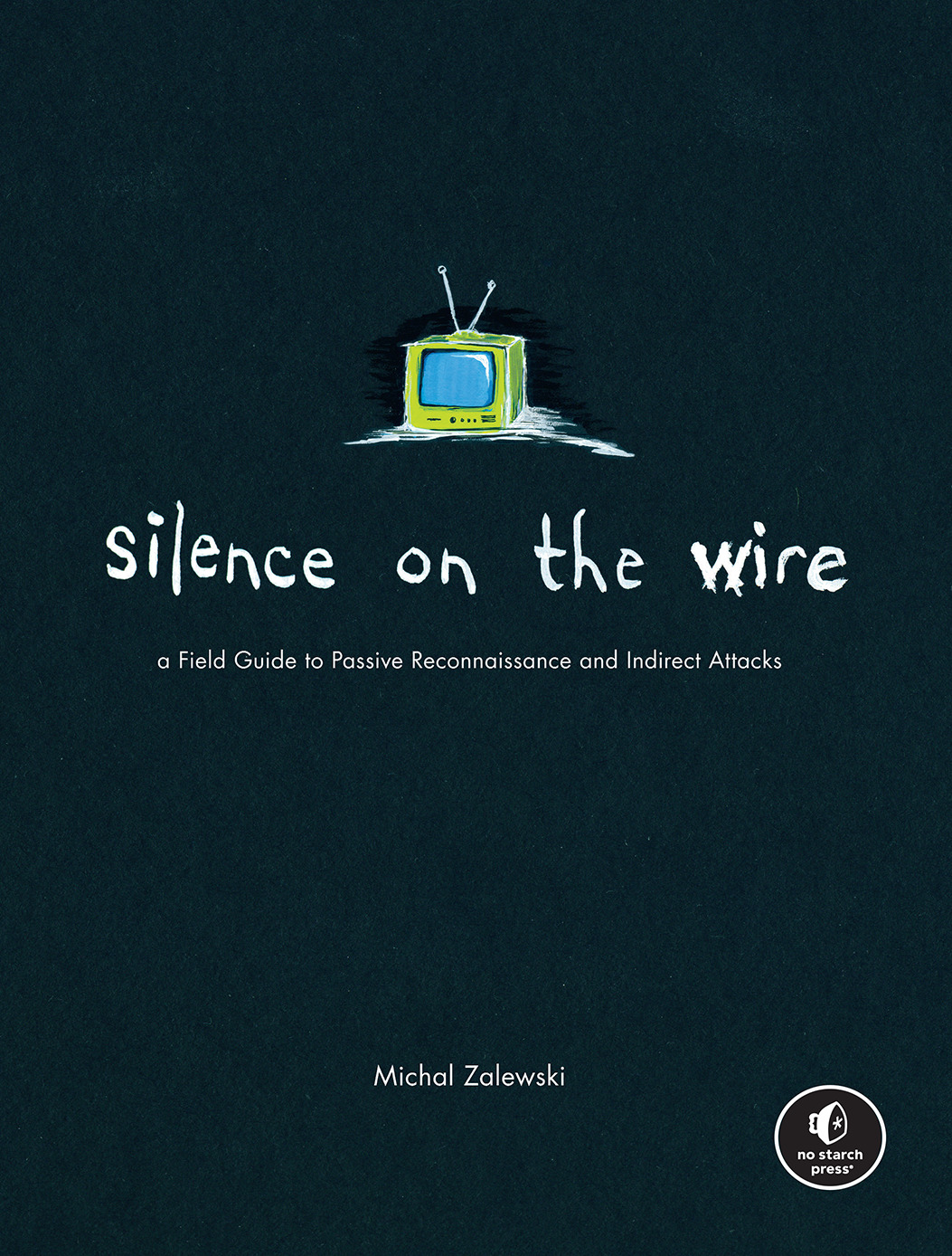 Silence on the Wire